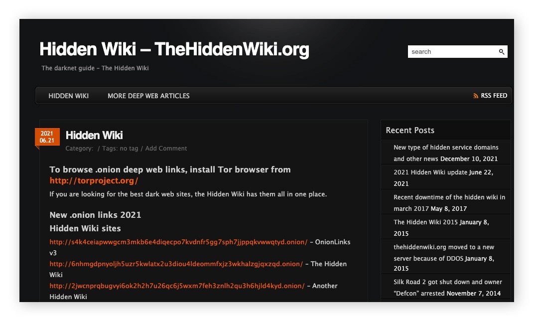 Hidden Wiki is one way how to access the dark web.