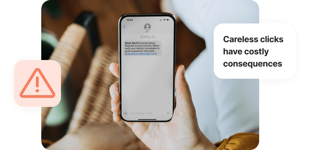 Careless clicks have costly consequences