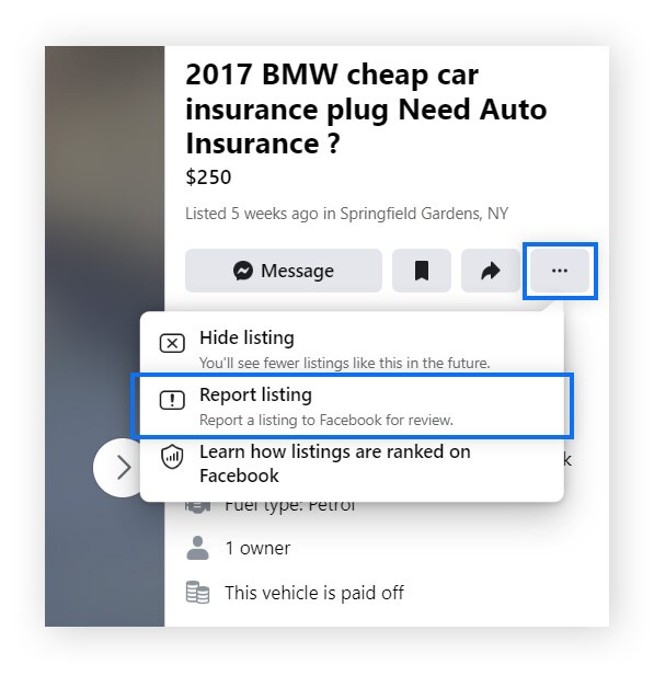 If you come across a Facebook scam that seems too good to be true, ensure to report the listing directly to Facebook.