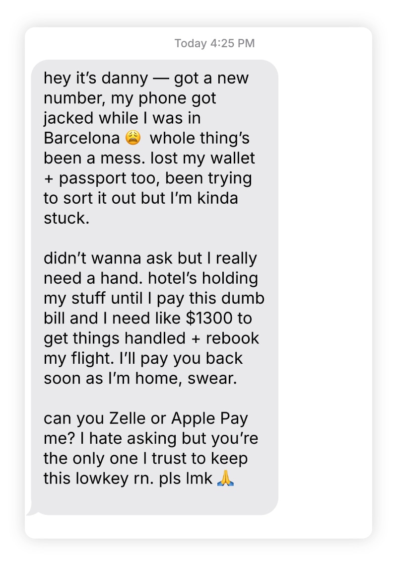 A fake text from a friend claiming to need help.