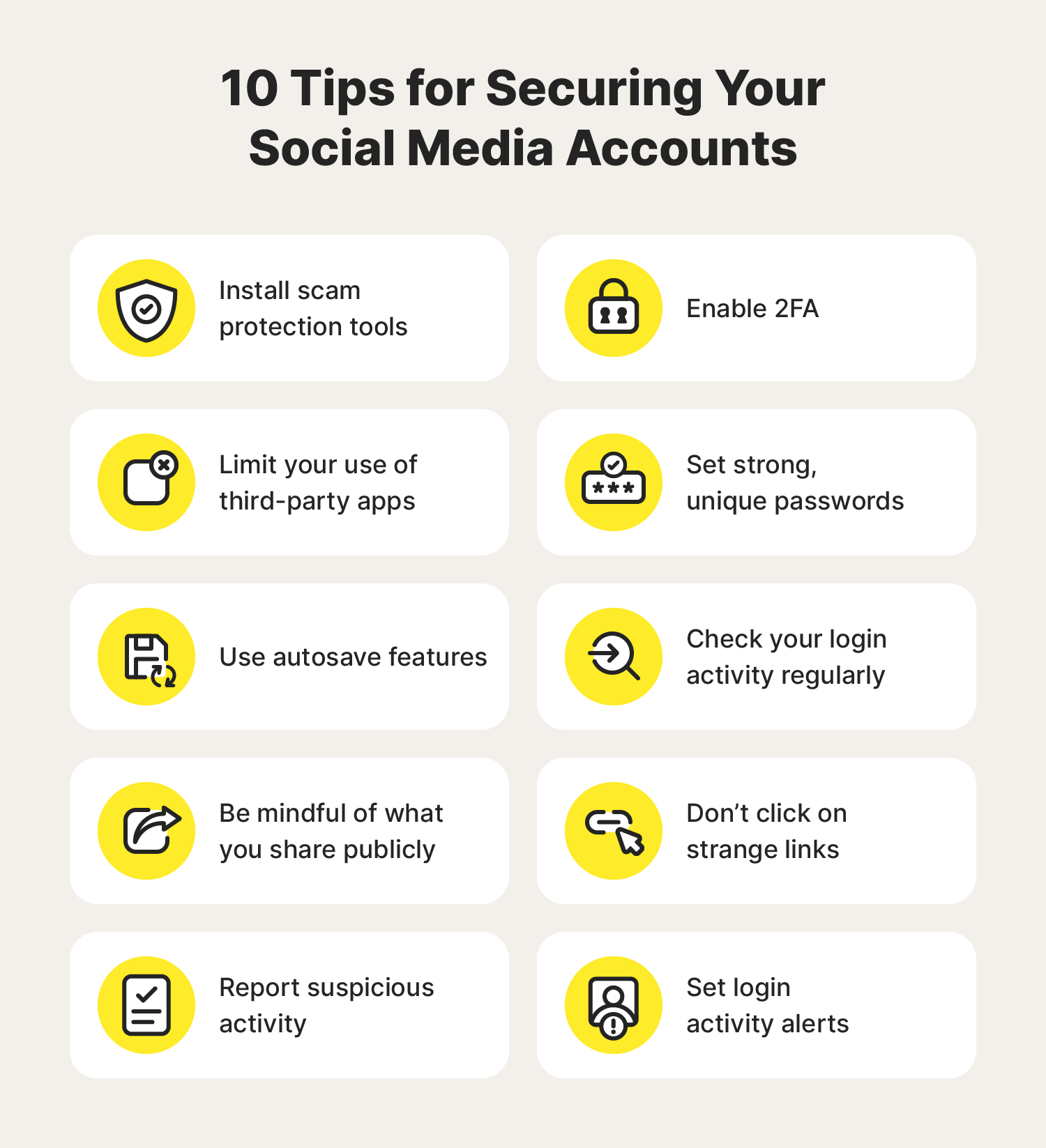 A list of ten tips explains how to better secure your social media accounts.