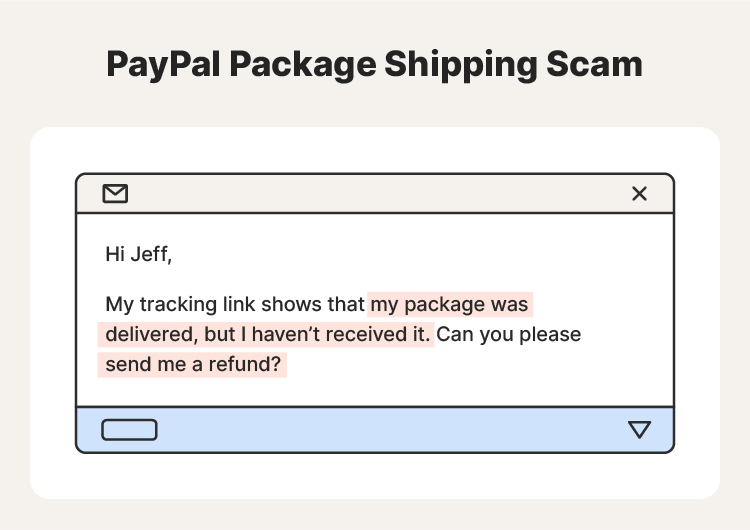 Example of a PayPal package shipping scam. 