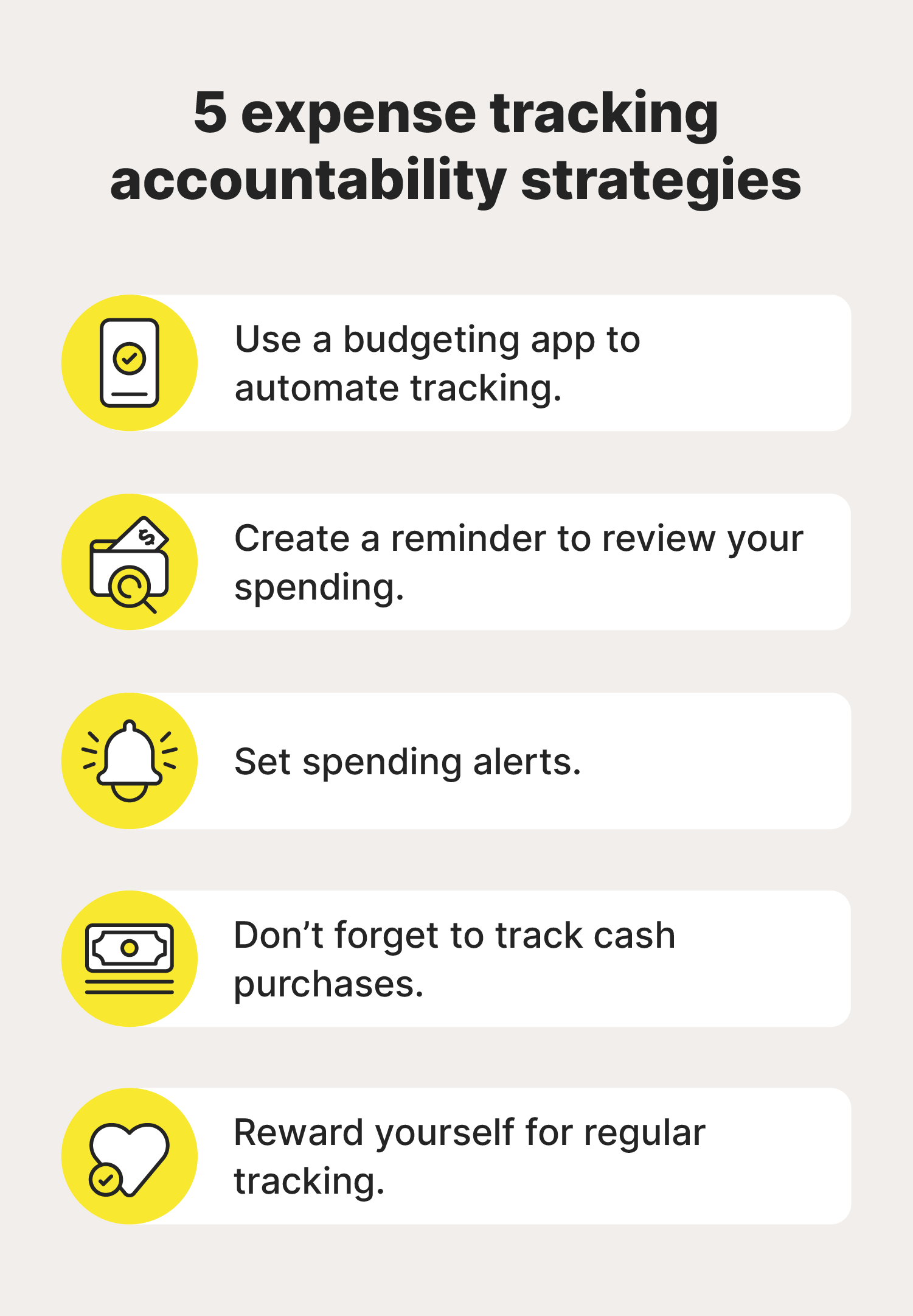 Five strategies to help you stay accountable to expense tracking.