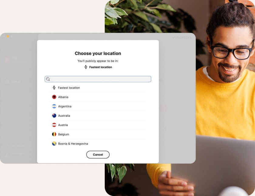 Connect through a variety of server locations across six continents with Norton Secure VPN for Mac.