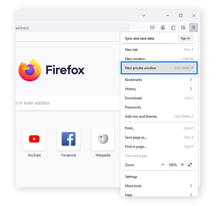 In Firefox, click New private window to launch private browsing mode.