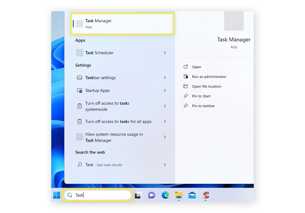 Start typing Task Manager into the search bar, then launch it when it appears
