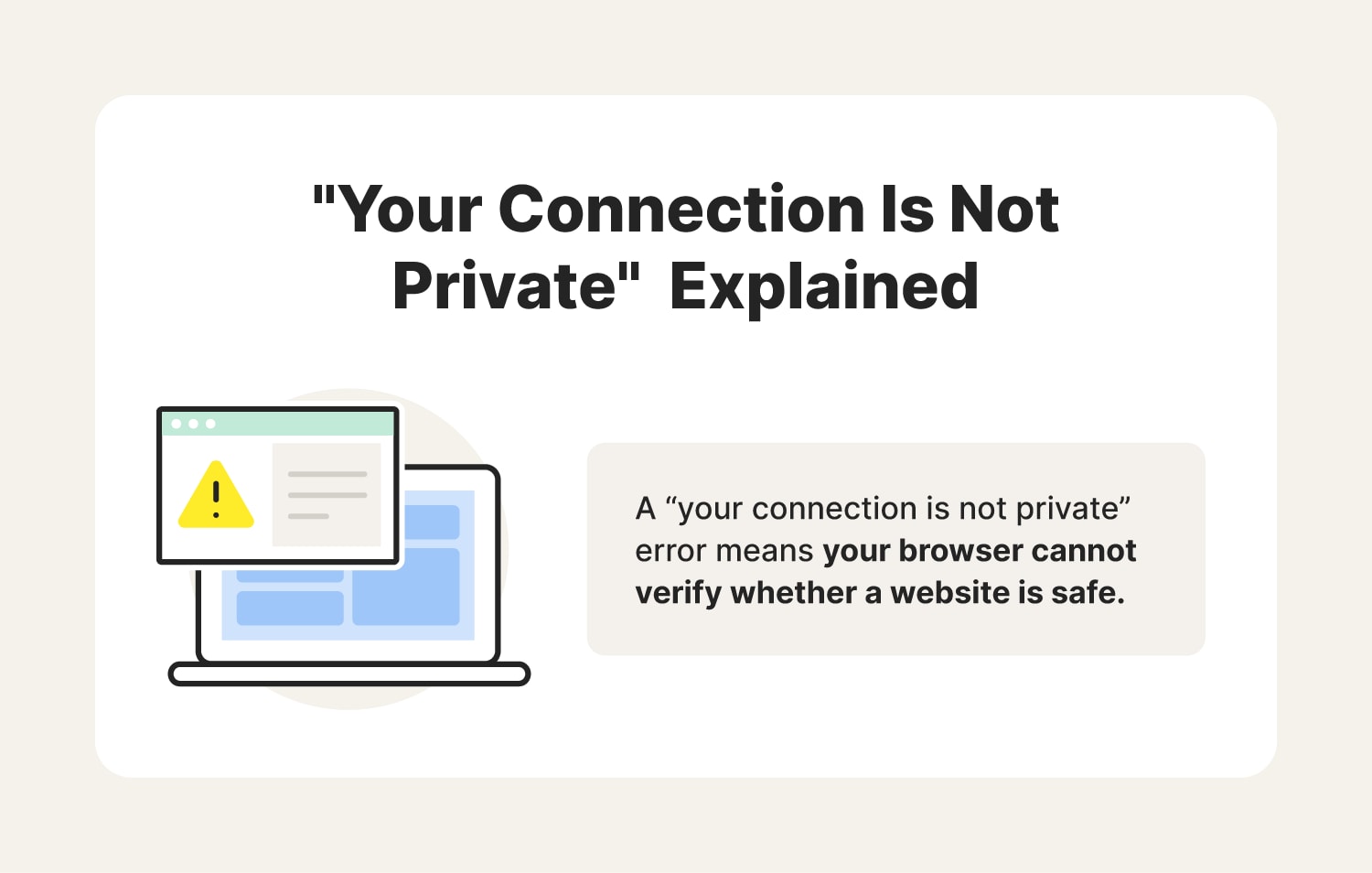 Graphic defining what a “Your connection is not private” error message means.